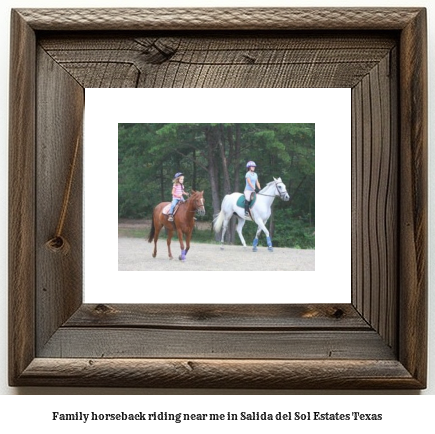 family horseback riding near me in Salida del Sol Estates, Texas